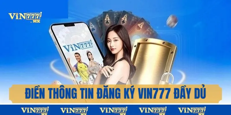 Điền thông tin đầy đủ theo form yêu cầu từ hệ thống
