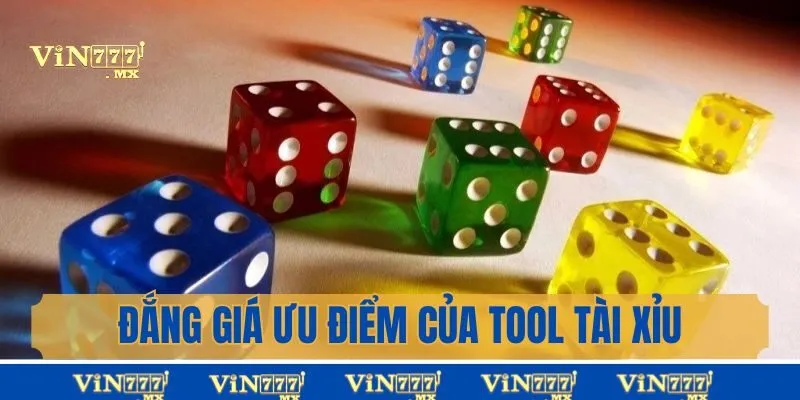 Đánh giá ưu điểm khi dùng tool chơi tài xỉu