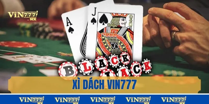 Xì Dách Vin777 - Mẹo Hay Khi Gia Nhập Giúp Anh Em Chơi Là Thắng